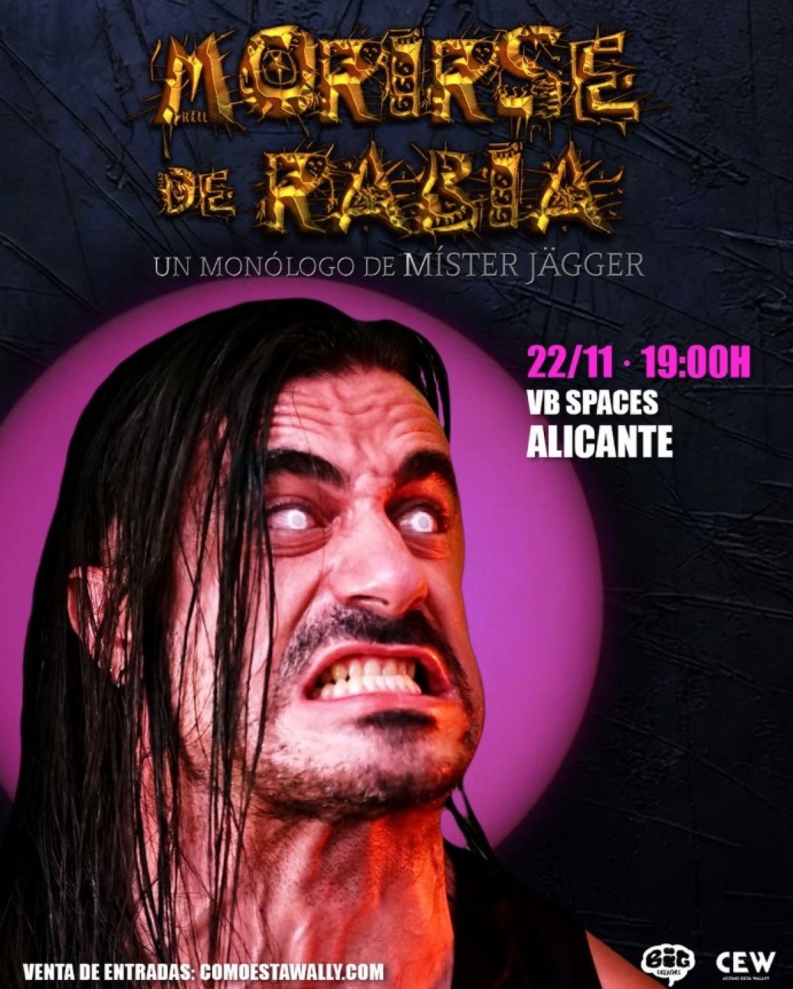 ​Míster Jägger - Morirse de rabia